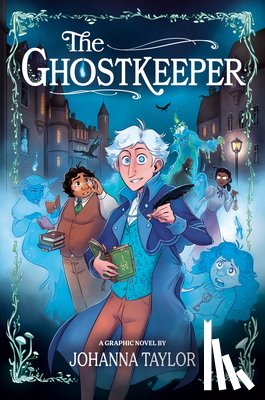 Taylor, Johanna - The Ghostkeeper: A Graphic Novel