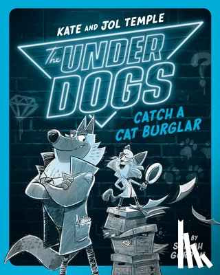 Temple, Kate, Temple, Jol - Underdogs Catch a Cat Burglar