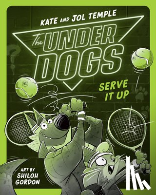 Temple, Kate, Temple, Jol - The Underdogs Serve It Up