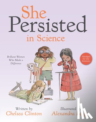 Clinton, Chelsea - She Persisted in Science