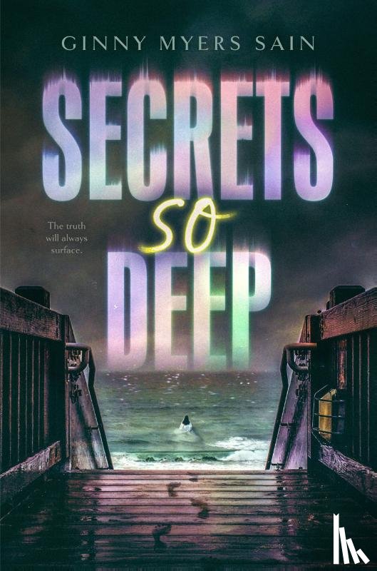 Sain, Ginny Myers - Secrets So Deep
