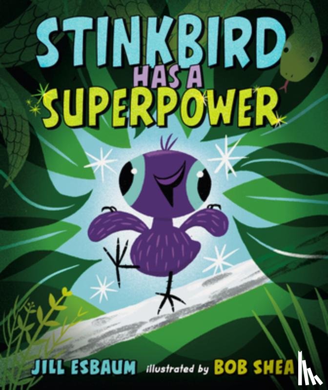 Esbaum, Jill - Stinkbird Has a Superpower