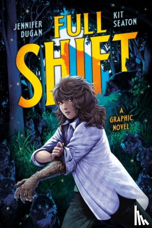 Dugan, Jennifer - Full Shift: A Graphic Novel
