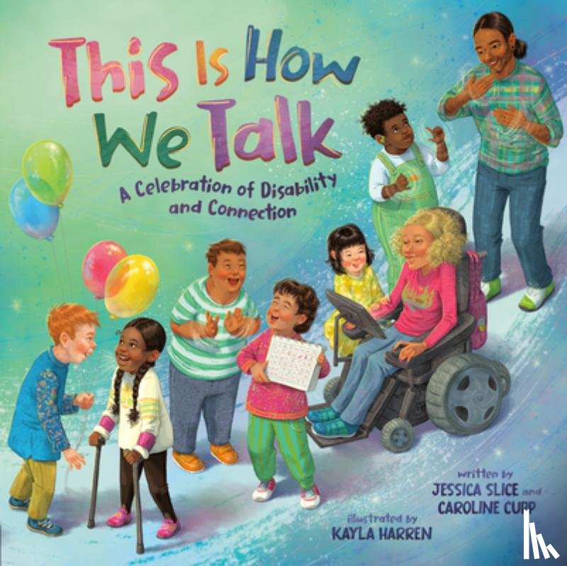 Cupp, Caroline, Slice, Jessica - This Is How We Talk