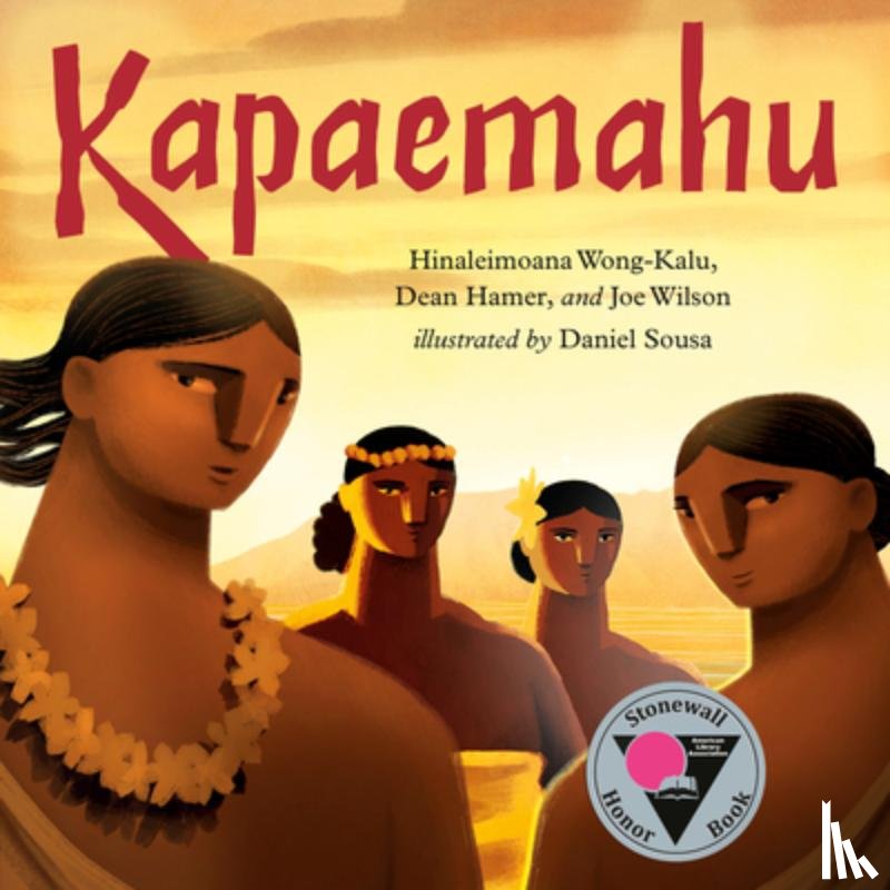 Wong-Kalu, Hinaleimoana, Hamer, Dean, Wilson, Joe - Kapaemahu