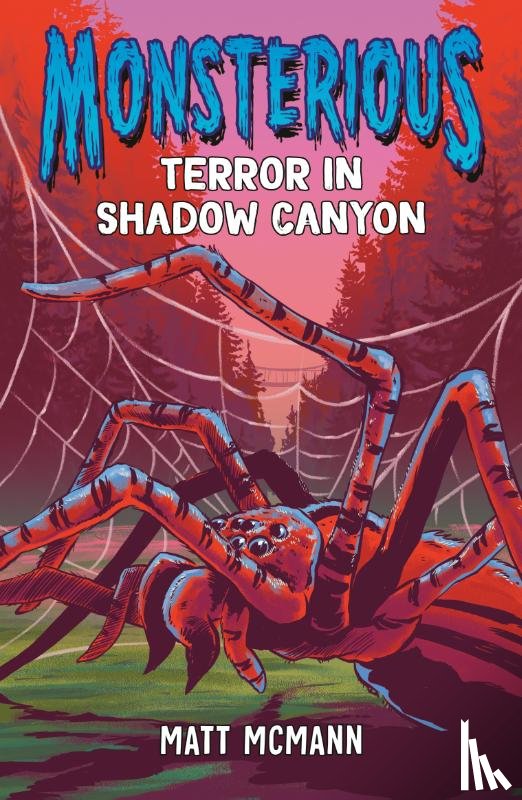 McMann, Matt - Terror in Shadow Canyon (Monsterious, Book 3)