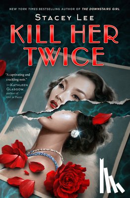 Lee, Stacey - Lee, S: Kill Her Twice