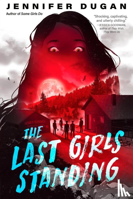 Dugan, Jennifer - The Last Girls Standing