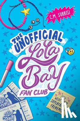Surrisi, C. M. - The Unofficial Lola Bay Fan Club
