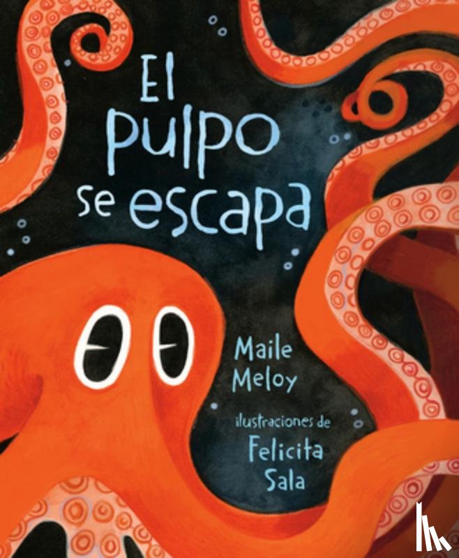 Meloy, Maile - EL PULPO SE ESCAPA
