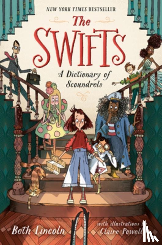 Lincoln, Beth - The Swifts: A Dictionary of Scoundrels