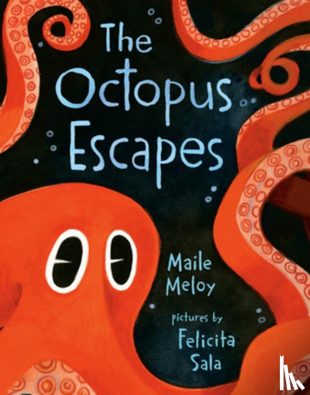 Meloy, Maile - The Octopus Escapes