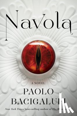 Bacigalupi, Paolo - Navola
