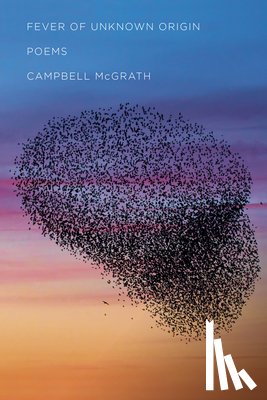 McGrath, Campbell - Fever of Unknown Origin