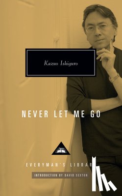 Ishiguro, Kazuo - Never Let Me Go: Introduction by David Sexton