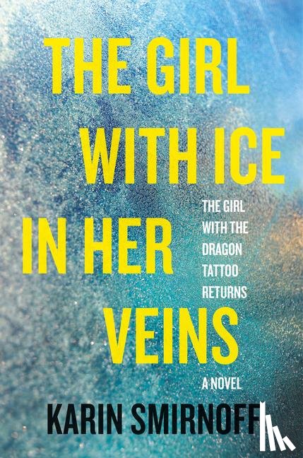 Smirnoff, Karin - Smirnoff, K: Girl with Ice in Her Veins