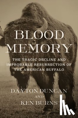 Duncan, Dayton, Burns, Kenneth - Duncan, D: Blood Memory