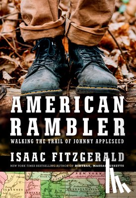 Fitzgerald, Isaac - American Rambler: Walking the Trail of Johnny Appleseed