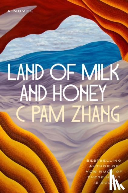 Zhang, C Pam - Land of Milk and Honey