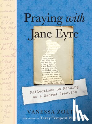 Zoltan, Vanessa (Vanessa Zoltan) - Praying with Jane Eyre