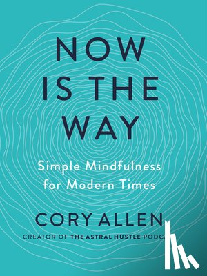 Allen, Cory (Cory Allen) - Now is the Way