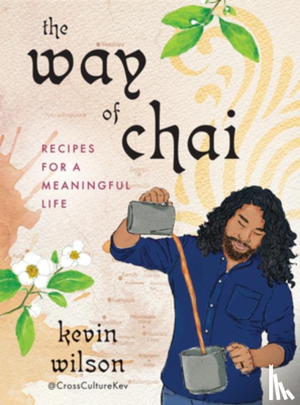 Wilson, Kevin (Kevin Wilson) - The Way of Chai