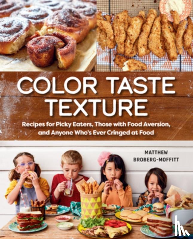 Broberg-Moffitt, Matthew - Color Taste Texture