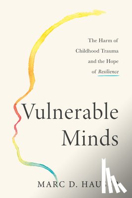 Hauser, Marc D. - Vulnerable Minds