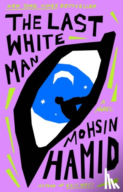 Hamid, Mohsin - The Last White Man