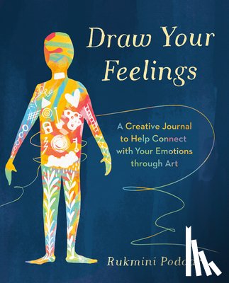 Poddar, Rukmini - Poddar, R: Draw Your Feelings