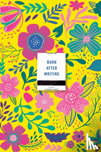 Jones, Sharon - Burn After Writing (Floral 2.0)