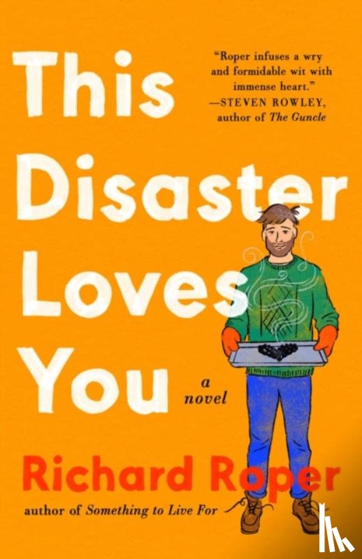 Roper, Richard - This Disaster Loves You