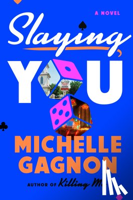 Gagnon, Michelle - Slaying You