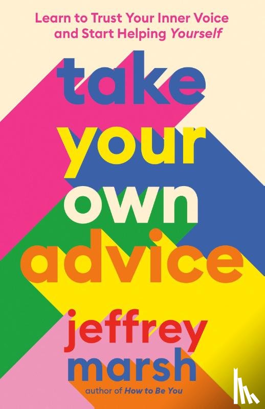 Marsh, Jeffrey (Jeffrey Marsh) - Take Your Own Advice