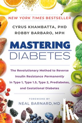 Khambatta, Cyrus, Barbaro, Robby - Khambatta, C: Mastering Diabetes