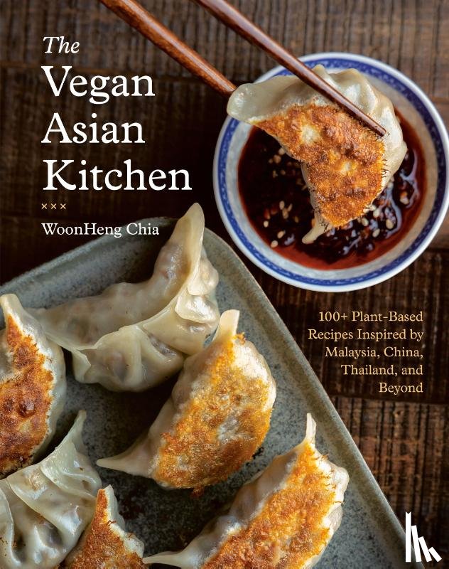 Chia, Woonheng - The Vegan Asian Kitchen