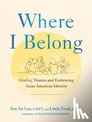 Lee, Soo Jin (Soo Jin Lee), Yoon, Linda (Linda Yoon) - Where I Belong