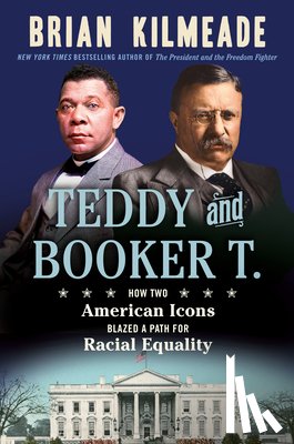Kilmeade, Brian - Teddy and Booker T.