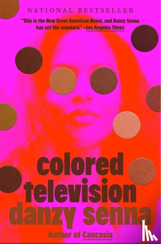 Senna, Danzy - Colored Television