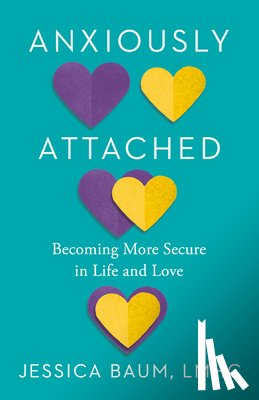 Baum, Jessica - Anxiously Attached