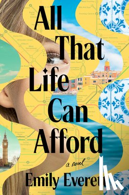 Everett, Emily - All That Life Can Afford: Reese's Book Club