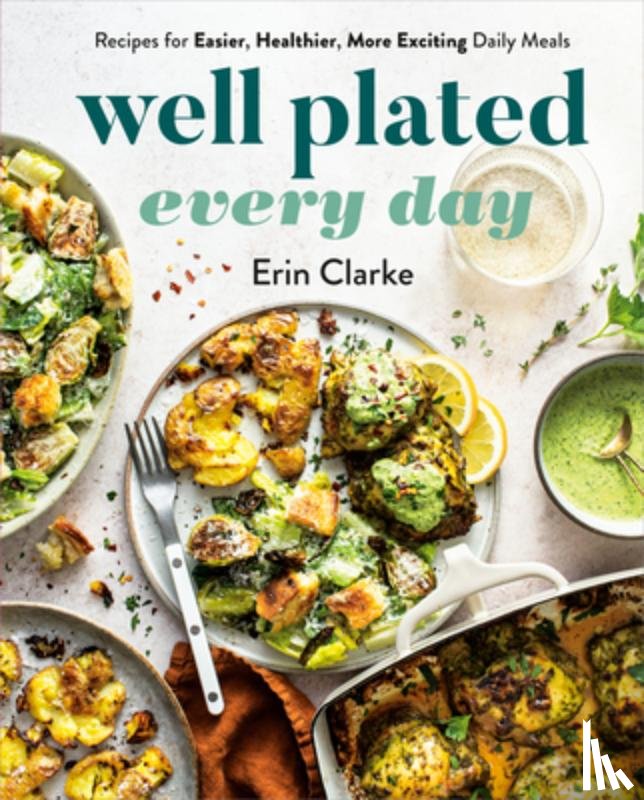 Clarke, Erin - Clarke, E: Well Plated Every Day