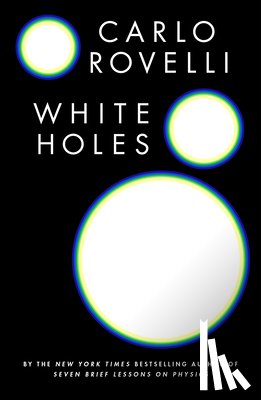 Rovelli, Carlo - White Holes