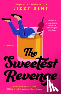 Dent, Lizzy - The Sweetest Revenge