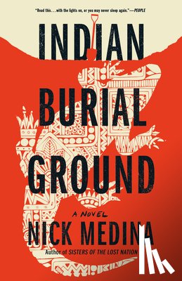 Medina, Nick - Indian Burial Ground