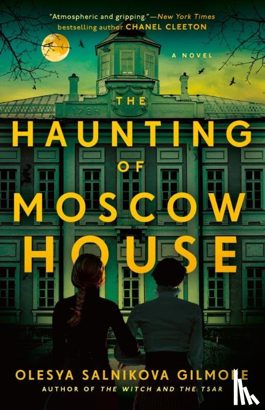 Gilmore, Olesya Salnikova - The Haunting of Moscow House