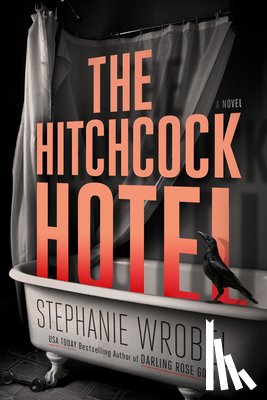 Wrobel, Stephanie - Wrobel, S: Hitchcock Hotel