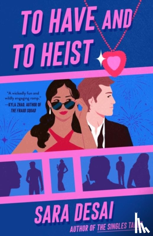 Desai, Sara - To Have and to Heist