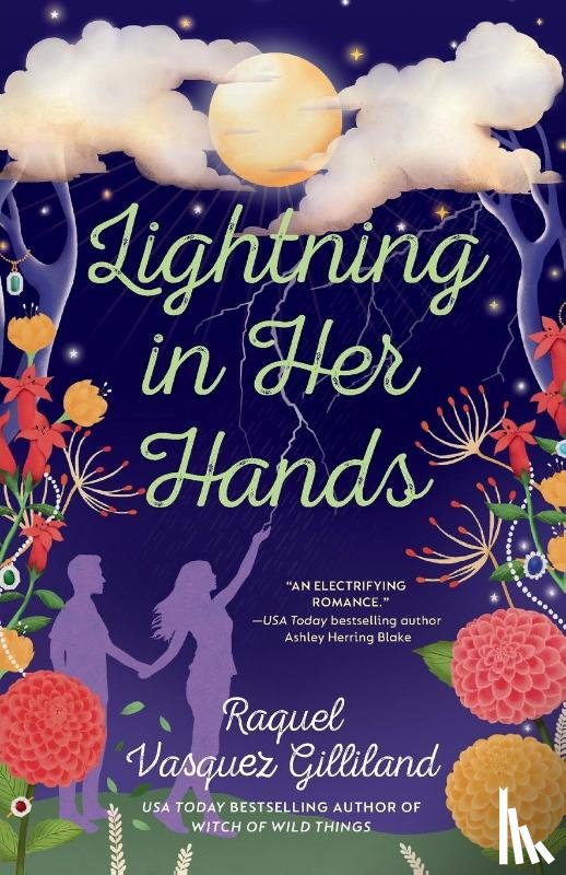 Vasquez Gilliland, Raquel - Lightning in Her Hands