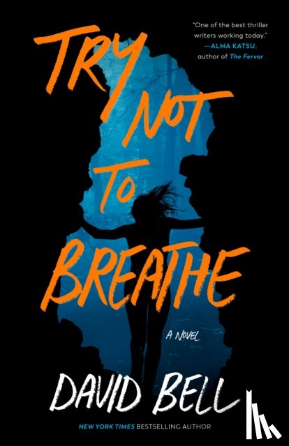 Bell, David - Try Not to Breathe